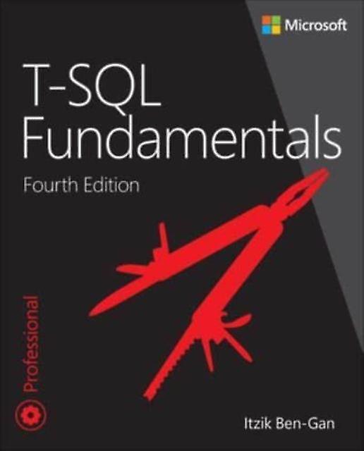 Tsql Fundamentals by Itzik BenGan Paperback Book
