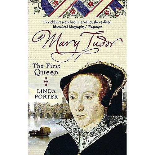 María Tudor: La primera reina