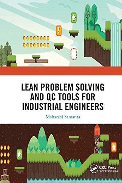 Lean Problem Solving And Qc Tools For Industrial Engineers - Samanta, Maharshi