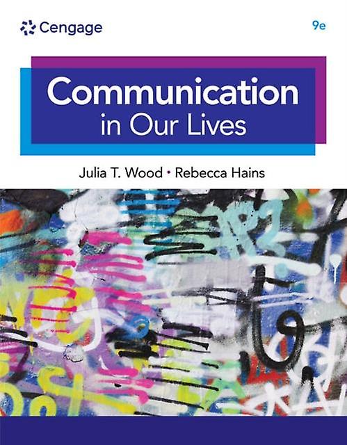 Communication In Our Lives - Rebecca Hains - Plays, playscripts - Cengage Learning, Inc - Paperback
