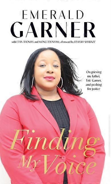 Finding My Voice by Emerald Garner Hardback Book
