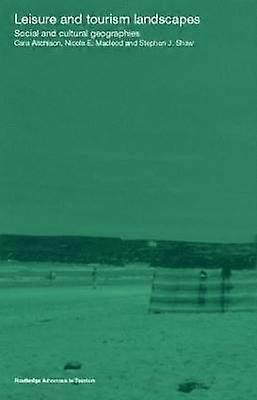 Leisure and Tourism Landscapes