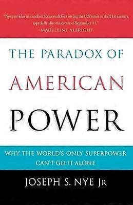 Paradoxul puterii americane