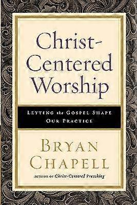 Christ-Centered Worship