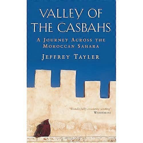 Valley of the Casbahs