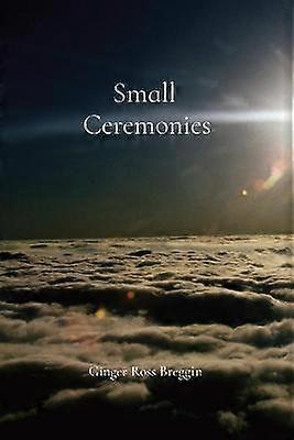 Small Ceremonies