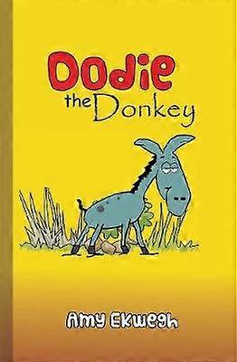 Dodie The Donkey 9780993461170
