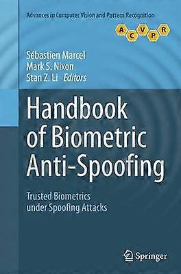 Handbook of Biometric Anti-Spoofing