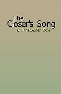The Closer's Song