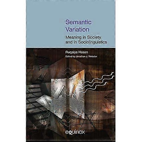 Semantic Variation: Meaning in Society
