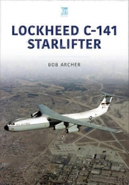 Lockheed C141 Starlifter by Bob Archer Paperback