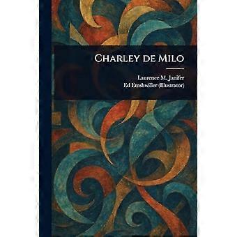 Charley De Milo