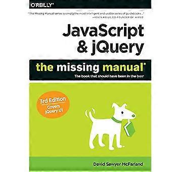 JavaScript & jQuery: The Missing Manual (ontbrekende handleidingen)