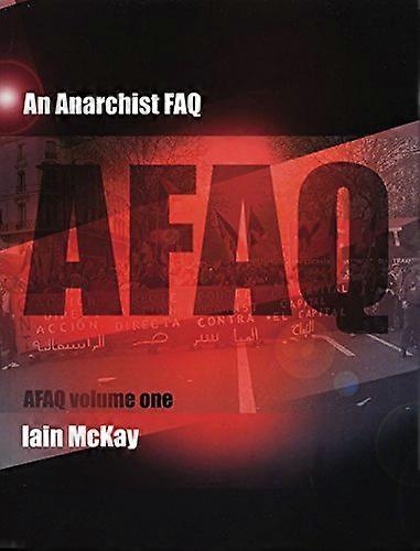 An Anarchist FAQ: v. 1