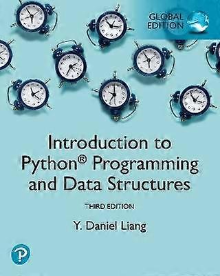Introduction to Python Programming and Data Structures Global Edition