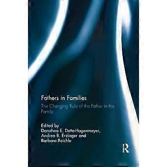 Fathers In Families The Changing Role Of The Father In The Family - Taylor & Francis Ltd