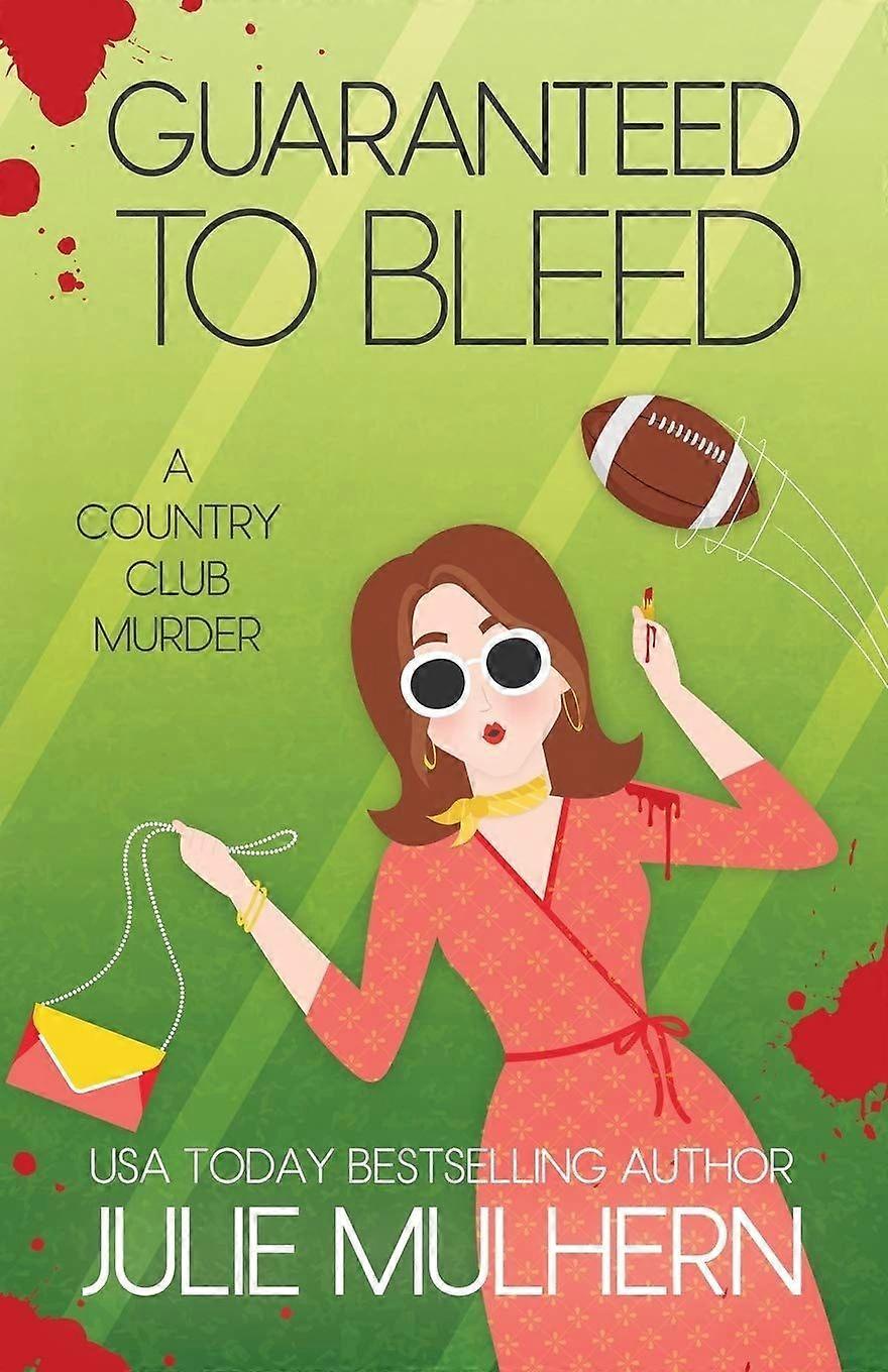 Guaranteed to bleed