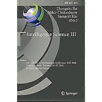 Intelligence Science Iii 4th Ifip Tc 12 International Conference Icis 2020 - Springer Nature B.V - Hardcover - en Book