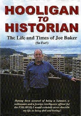 Hooligan to Historian