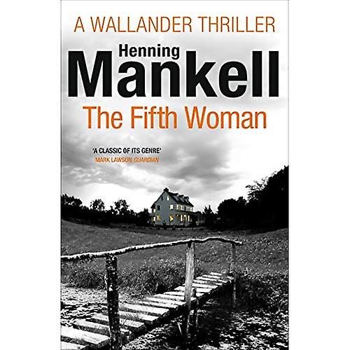 The Fifth Woman: Kurt Wallander