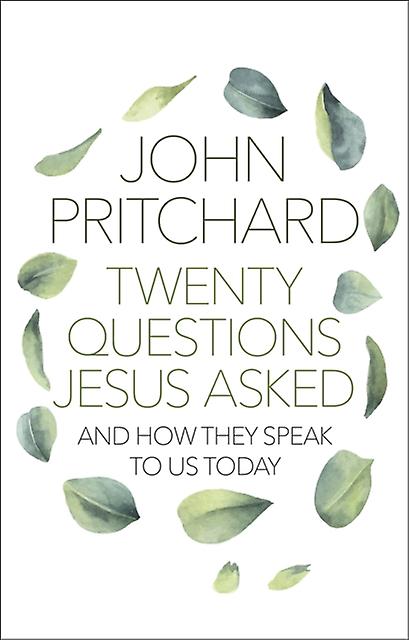 Twenty Questions Jesus Asked by John Pritchard Paperback Book