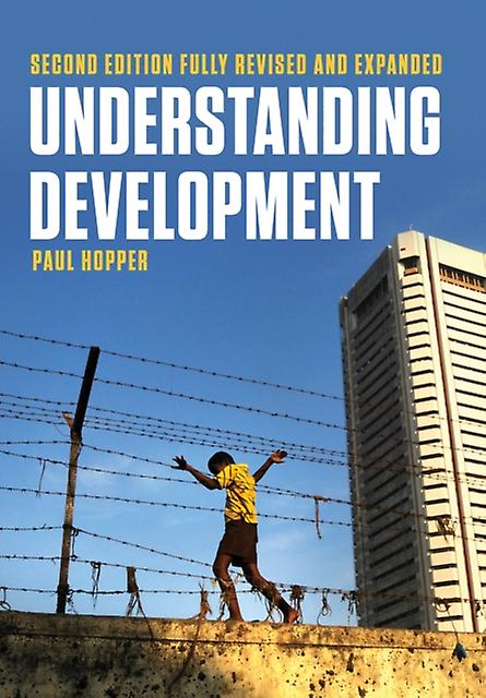 Understanding Development - Paul - Development studies - John Wiley and Sons Ltd - Paperback