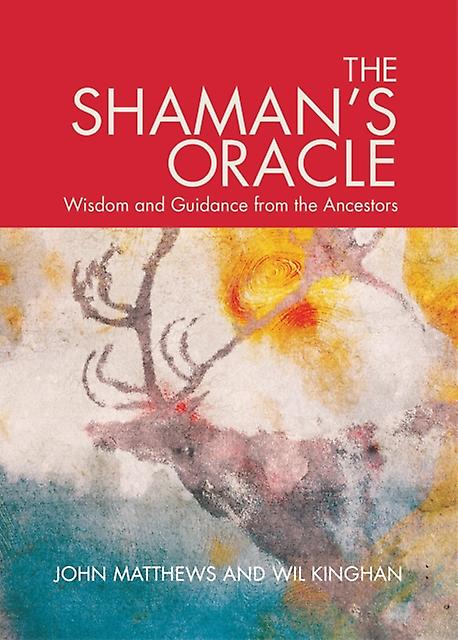 Shamans Oracle by Will Kinghan Hardback Book