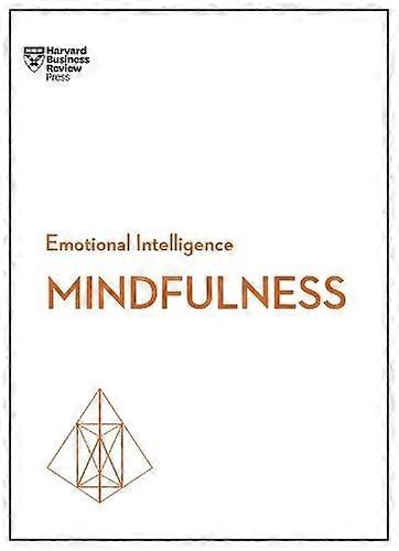 Mindfulness Hbr Emotional Intelligence Series by Harvard Business Review Paperback Book