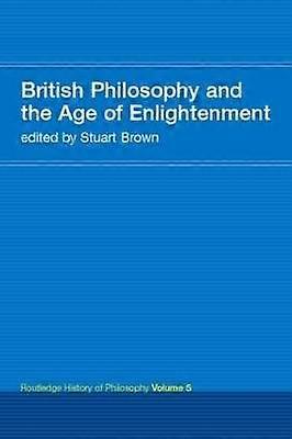British Philosophy and the Age of Enlightenment