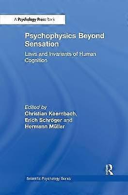 Psychophysics Beyond Sensation