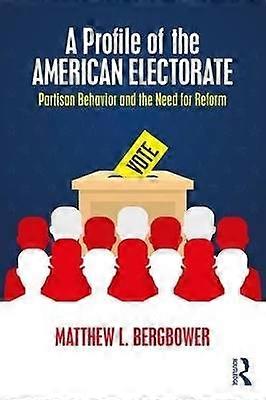 A Profile of the American Electorate