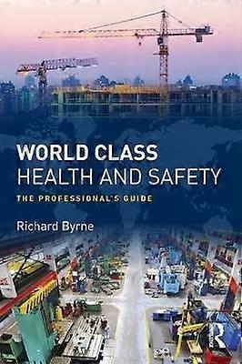 World Class Health and Safety