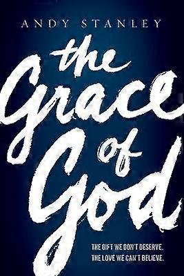 The Grace of God