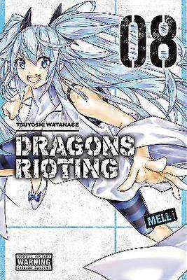 Dragons Rioting Vol. 8
