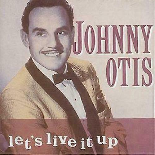 Johnny Otis Lets Live It Up CD (2002)