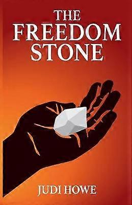 The Freedom Stone