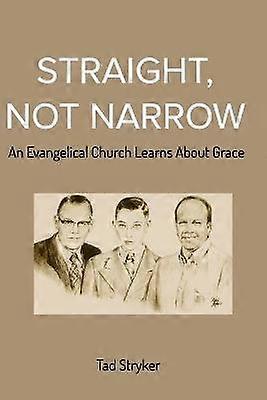 Straight Not Narrow