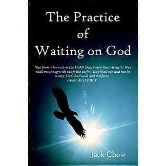 The Practice of Waiting on God