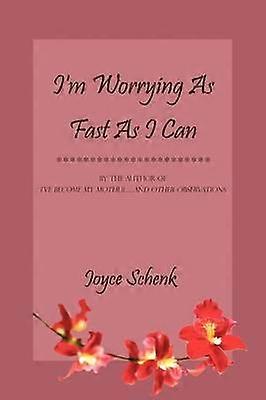 I'm Worrying As Fast As I Can