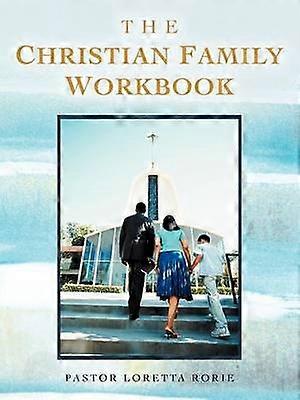 The Christian Family Workbook