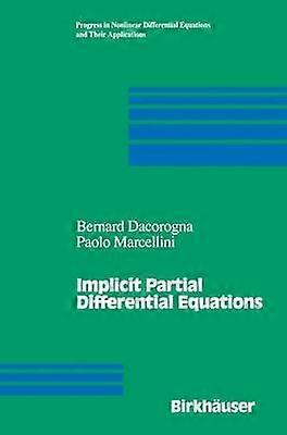 Implicit Partial Differential Equations
