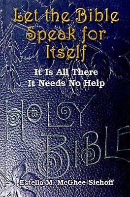 Let the Bible Speak for Itself
