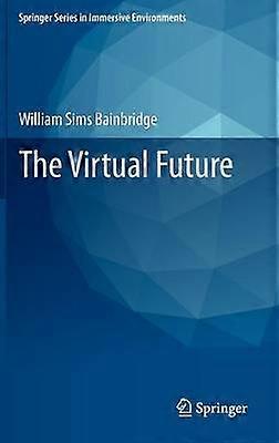 The Virtual Future