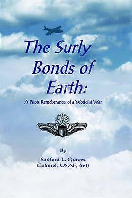 The Surly Bonds of Earth