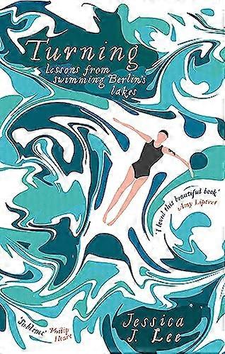 Turning: Lessons from Swimming Berlins Lakes