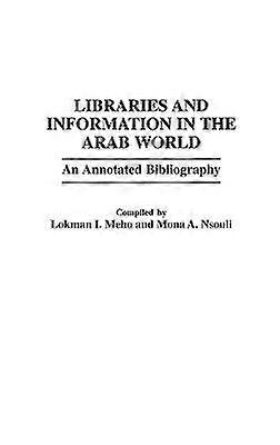 Libraries and Information in the Arab World