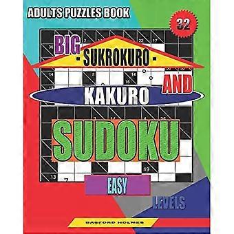 Aikuisten palapelikirja. Big Sukrokuro ja Kakuro Sudoku : Helpot tasot