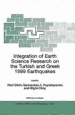 Integration of Earth Science Research on the Turkish and Greek 1999 Earthquakes