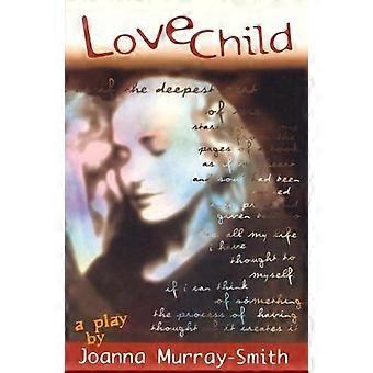 Love Child - Joanna Murray-Smith