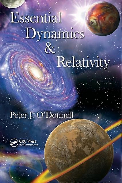 Essential Dynamics And Relativity - Peter J. O'Donnell - Paperback - English Book - Plasma physics